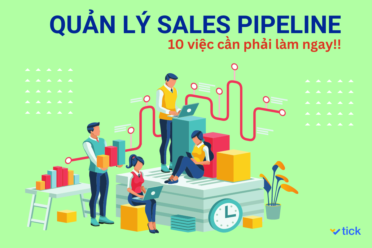 quan-ly-sales-pipelin-tick.asia